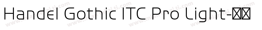 Handel Gothic ITC Pro Light字体转换